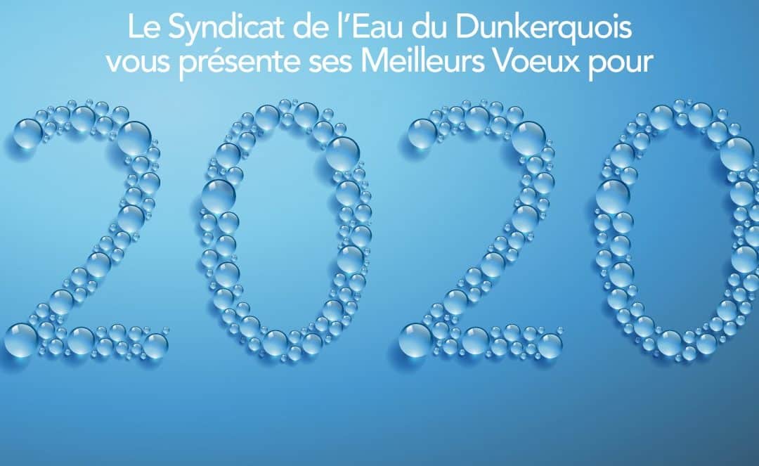 Le Syndicat de l’eau du Dunkerquois vous présente ses Meilleurs vœux pour cette nouvelle année